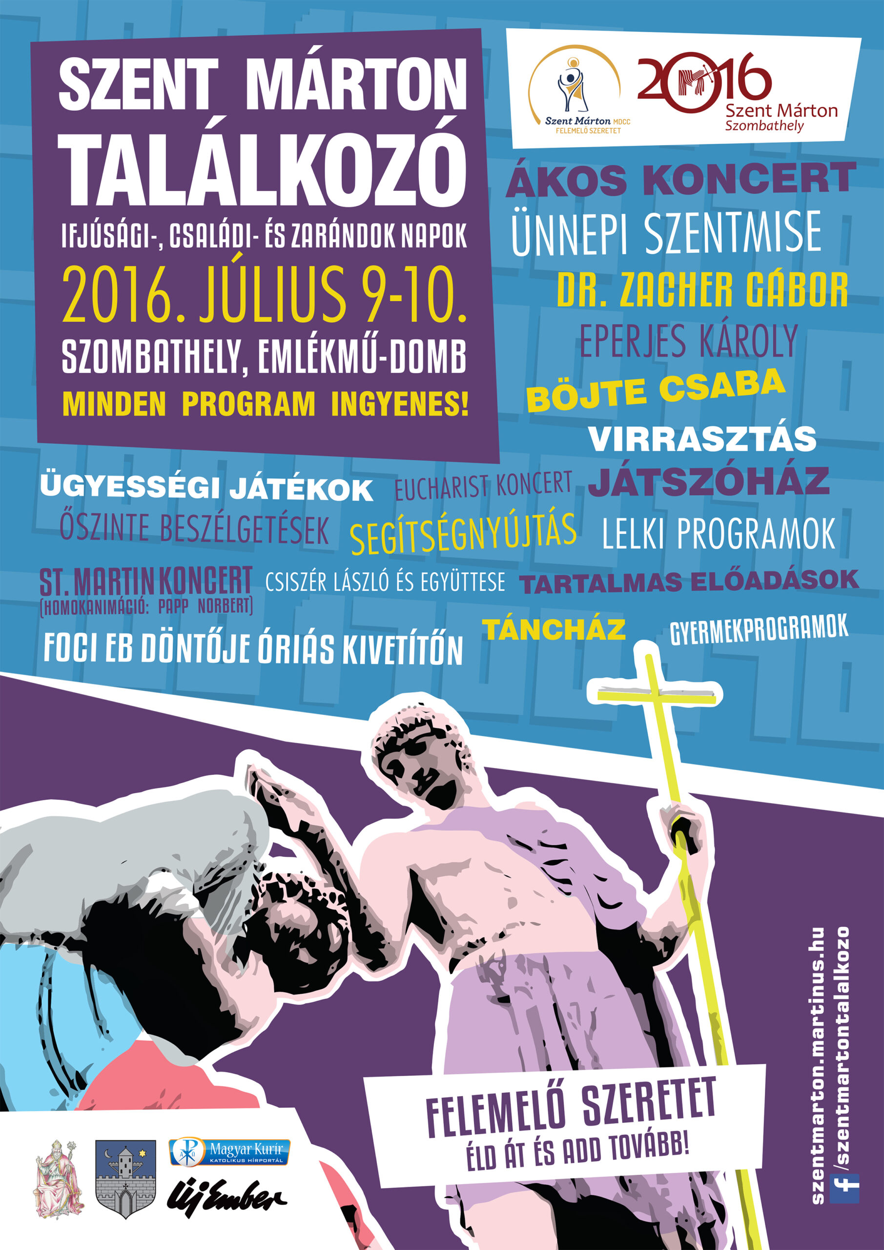 2016.07.09-10. Szent Márton Találkozó